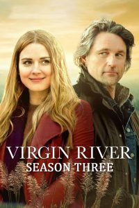 Virgin River Season 3 เวอร์จิน ริเวอร์ ปี 3 ซับไทย