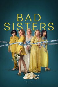 Bad Sisters Season 2 แบด ซิสเตอร์ ปี 2 ซับไทย