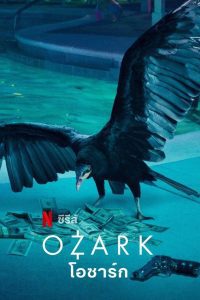 Ozark โอซาร์ก ซับไทย