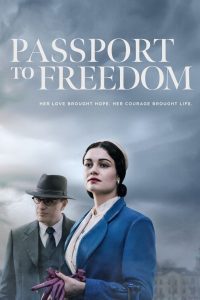 Passport to Freedom Season 1 พาสปอร์ต ทู ฟรีดอม ปี 1 พากย์ไทย