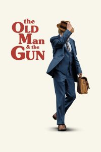 The Old Man & the Gun พากย์ไทย