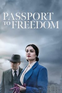 Passport to Freedom พาสปอร์ต ทู ฟรีดอม พากย์ไทย