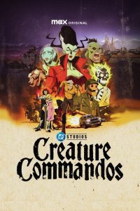 Creature Commandos กำลังพลคนปีศาจ ซับไทย