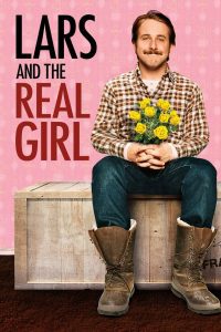 Lars and the Real Girl หนุ่มเจี๋ยมเจี้ยม กับสาวเทียมรักแท้ ซับไทย