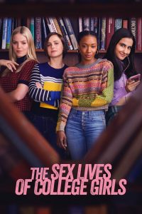 The Sex Lives of College Girls Season 1 เรื่องแซ่บ สาวมหาวิทยาลัย ปี 1 ซับไทย