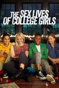 The Sex Lives of College Girls Season 2 เรื่องแซ่บ สาวมหาวิทยาลัย ปี 2 ซับไทย