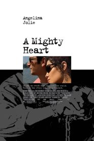 A Mighty Heart อะ ไมตี้ ฮาร์ท แด่เธอ…ผู้เป็นรักนิรันดร์ พากย์ไทย