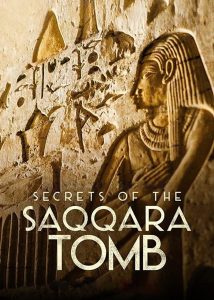 Secrets of the Saqqara Tomb ไขความลับสุสานซัคคารา ซับไทย