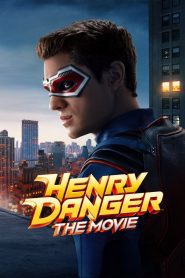 Henry Danger: The Movie ซับไทย