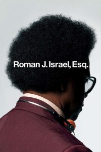 Roman J. Israel, Esq. โรมัน อิสราเอล ทนายนักสู้เพื่อความเที่ยงธรรม ซับไทย