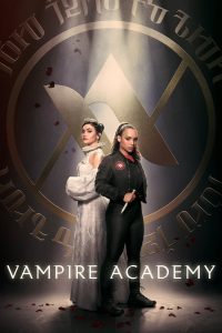 Vampire Academy Season 1 พากย์ไทย/ซับไทย