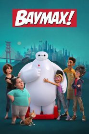 Baymax Season 1 เบย์แม็กซ์ ปี 1 พากย์ไทย