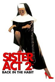 Sister Act 2: Back in the Habit น.ส.ชีเฉาก๊วย 2 พากย์ไทย