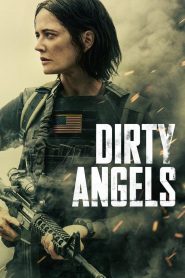 Dirty Angels ซาวด์แทร็กไม่มีซับ