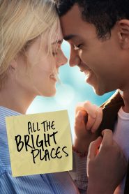 All the Bright Places แสงแห่งหวังที่ทุกฝั่งฟ้า ซับไทย