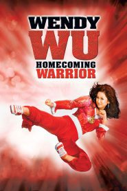 Wendy Wu: Homecoming Warrior ซับไทย