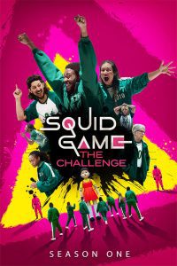 Squid Game: The Challenge Season 1 สควิดเกม เดอะ ชาเลนจ์ ปี 1 พากย์ไทย/ซับไทย