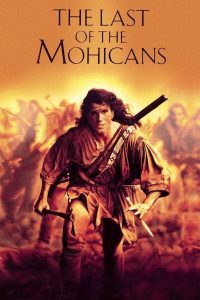 The Last of the Mohicans โมฮีกัน จอมอหังการ พากย์ไทย