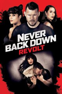 Never Back Down: Revolt เนฟเวอร์ แบ็ค ดาวน์: ฝ่ากฏสู้ ซับไทย