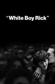 White Boy Rick ริค จอมทรหด ซับไทย