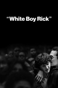 White Boy Rick ริค จอมทรหด ซับไทย