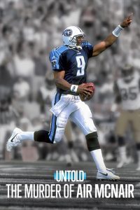 Untold: The Murder of Air McNair ฆาตกรรมแอร์ แมคแนร์ ซับไทย