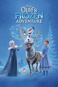 Olaf’s Frozen Adventure โอลาฟ กับ การผจญภัยอันหนาวเหน็บ พากย์ไทย