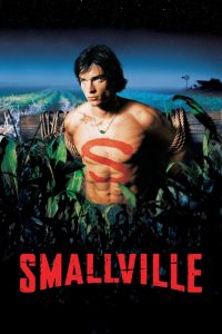 Smallville สมอลวิลล์ ผจญภัยหนุ่มน้อยซูเปอร์แมน พากย์ไทย