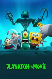 Plankton: The Movie แพลงค์ตอน เดอะ มูฟวี่ พากย์ไทย/ซับไทย